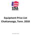 Equipment Price List Chattanooga, Tenn All prices subject to change.