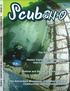 4 SCUBAH2OMAG.COM. CONTENT Human Exploration of the Ocean Poster Contest 6 Captain Slate's Scuba Adventures 10 Shallow & Serene: Tavenier 12