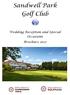 Sandwell Park Golf Club. Wedding Reception and Special Occasions Brochure 2017
