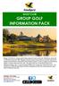 GROUP GOLF INFORMATION PACK