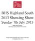 2013 Showing Show Sunday 7th July BHS Highland South. Burgie Farm, by Forres By kind permission of Capt & Mrs Lochore