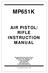 MP651K AIR PISTOL/ RIFLE INSTRUCTION MANUAL