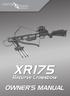 CROSSBOWS XR175. Recurve Crossbow OWNER S MANUAL