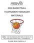 2009 BASKETBALL TOURNAMENT MANAGER MATERIALS