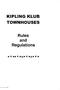 KIPLING KLUB TOWNHOUSES. Rules and Regulations
