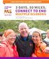 CHALLENGE WALK MS: WEEKEND GUIDE 2-DAY, 30-MILE OPTION JOIN A COMMUNITY OF SPIRIT & STRENGTH