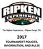 The Ripken Experience Pigeon Forge, TN TOURNAMENT POLICIES, INFORMATION, AND RULES
