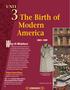 Why It Matters. The Birth of Modern America. Primary Sources Library See pages for primary source readings to accompany Unit 3.