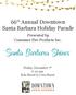 Santa Barbara Shines. 66 th Annual Downtown Santa Barbara Holiday Parade. Presented by Consumer Fire Products Inc.