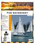 The mainsheet. In this edition: May/June Cruising Letter from the Editors Commodore Comments In Memoriam...