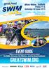EVENT GUIDE. Alton Water, Suffolk Friday 19 & Saturday 20 June ½ Mile, 1 Mile, 2 Miles & 5K Outdoor Swims