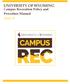 UNIVERSITY OF WYOMING. Campus Recreation Policy and Procedure Manual