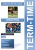 msc SPRING 2014 TERM TIME COURSES THE SPORTS ACADEMY FOR CHILDREN AGED 3-15 YEARS Mallinson Sports Centre Bishopswood Road Highgate London N6 4NY