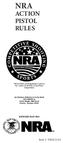 NRA RULES. Official Rules and Regulations to govern the conduct of all NRA Action Pistol Competitions