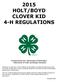 2015 HOLT/BOYD CLOVER KID 4-H REGULATIONS