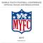 MOBILE YOUTH FOOTBALL CONFERENCE OFFICIAL RULES AND REGULATIONS. Revised April 2017