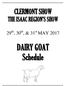 CLERMONT SHOW THE ISAAC REGION S SHOW. 29 th, 30 th, & 31 st MAY DAIRY GOAT Schedule