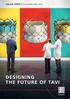 DESIGNING THE FUTURE OF TAVI