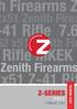 USER MANUAL Z-SERIES. RIFLE 7.62x51 mm. Zenith Firearms V.01
