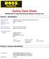 Safety Data Sheet. BOSS 326 Hi-Temp Red Silicone Sealant Pressure Can. Section 1. Identification. Section 2. Hazards Identification