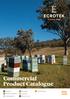 Commercial Product Catalogue. June Hiveware. 11 Equipment 9 Health & Treatment. 12 Queen Rearing. 11 Extraction 10 Beekeeping Kits