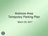 Ardmore Area Temporary Parking Plan. March 22, 2017