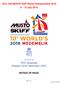 ACO 10th MUSTO Skiff World Championship July Hosted by RYC Hollandia (Regatta Center Medemblik, NED) NOTICE OF RACE