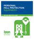 PERSONAL FALL PROTECTION EQUIPMENT USE AND SELECTION GUIDE