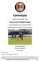 CentreSpot. The official news bulletin of the. Essex Senior Football League. Season 2017/18 Issue #39 Sunday 22 nd April