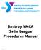 Bastrop YMCA Swim League Procedures Manual