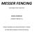 MESSER FENCING. According to Hans Lecküchner MESSER WORKBOOK CURRENT VERSION 1.0. Messer translation and notes by Michael G.