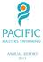Whether you swim for fun, fitness, personal challenge, camaraderie with your lane mates or all of the above, Pacific Masters goal is to enhance your