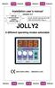 JOLLY2. Installation user s manual. 6 different operating modes selectable. version 3.3. DATA TO BE FILLED OUT BY THE INSTALLER (Page 1)