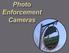 Traffic Enforcement Camera definition:
