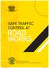 SAFE TRAFFIC CONTROL AT ROAD WORKS DEPARTMENT OF WORKS THE INDEPENDENT STATE OF PAPUA NEW GUINEA