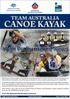 CANOE KAYAK. High Performance News TEAM AUSTRALIA. From the National Performance Director. Issue 1: June 2007