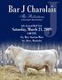 YEARLING BULLS. Guest Consignors... Bar J Charolais. See the bulls on line at