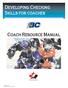 Developing Checking Skills for coaches. Coach Resource Manual
