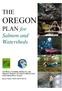 THE OREGON. PLAN for Salmon and Watersheds