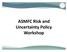 ASMFC Risk and Uncertainty Policy Workshop
