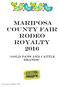 MARIPOSA COUNTY FAIR RODEO ROYALTY Gold Pans and Cattle Brands