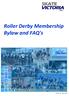 Roller Derby Membership Bylaw and FAQ's