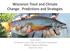Wisconsin Trout and Climate Change: Predictions and Strategies