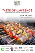 JULY 7-9, 2017 PRESENTS INTERNATIONAL FOOD, MUSIC AND CULTURAL FESTIVAL. See live coverage #TasteofLawrence tasteoflawrence.