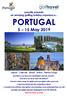 proudly presents an amazing golfing holiday experience... PORTUGAL 5 15 May 2019 Lisbon Cascais Estoril Sintra Penha-Longa