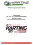 CHAMPIONSHIP KF3 KZ2 Championship Regulations. SUPPORT CLASSES TAG and Rookie Challenge Series Regulations