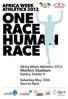 AFRICA WEEK ATHLETICS 2012 ONE RACE HUMAN RACE. Africa Week Athletics Morton Stadium. Santry, Dublin 9 Saturday May 26th 9am to 6pm