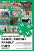 FARM, FRESH FAMILY FUN! Dawson County Fair July 13-22