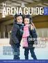 ARENA GUIDE CHECK OUT OUR CITY WIDE ARENA MAP SKATING ACTIVITIES FOR ALL AGES FALL / WINTER 2018/2019