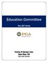 Education Committee. Fall 2017 Report. Prepared By Education Chair: Aaron Waltz, PGA. Ferris State University